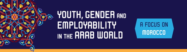 Youth, Gender and Employability in the Arab World: A Focus on Morocco